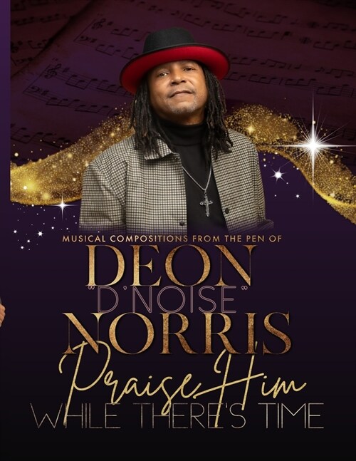 Praise Him While Theres Time (Paperback)
