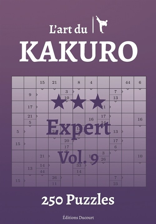 Lart du Kakuro Expert Vol.9 (Paperback)