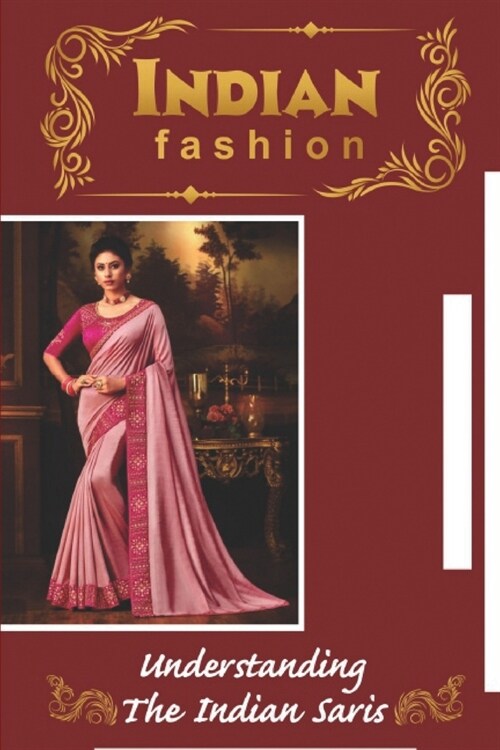 Indian Fashion Understanding The Indian Saris: Kota Doria (Paperback)