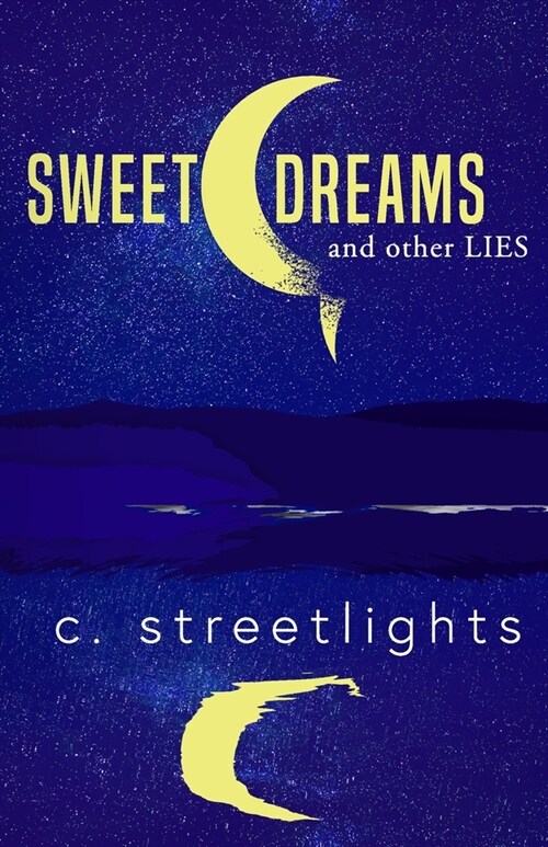 Sweet Dreams and Other Lies (Paperback)