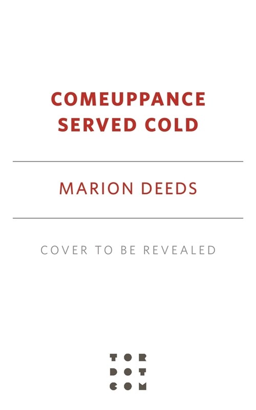 Comeuppance Served Cold (Paperback)