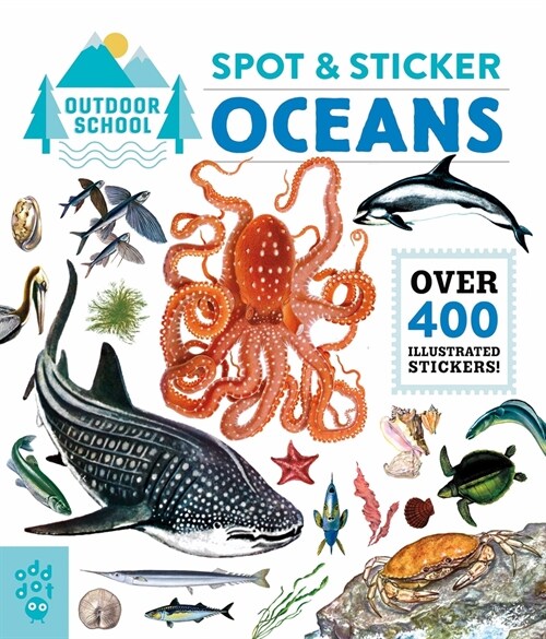 Outdoor School: Spot & Sticker Oceans (Paperback)
