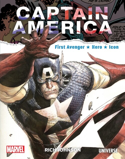 Captain America: Avenger, Hero, Icon (Hardcover)