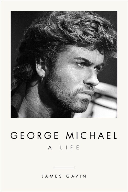 George Michael: A Life (Hardcover)