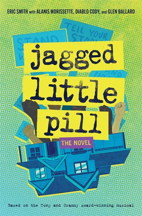 Jagged Little Pill: The Novel (Hardcover)