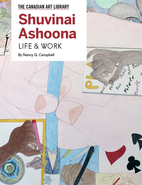 Shuvinai Ashoona: Life & Work (Hardcover, Shuvinai Ashoon)