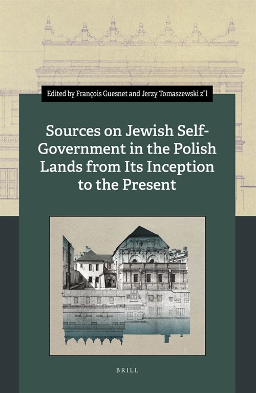 Sources on Jewish Self-Government in the Polish Lands from Its Inception to the Present (Hardcover)