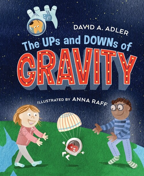 The Ups and Downs of Gravity (Paperback)