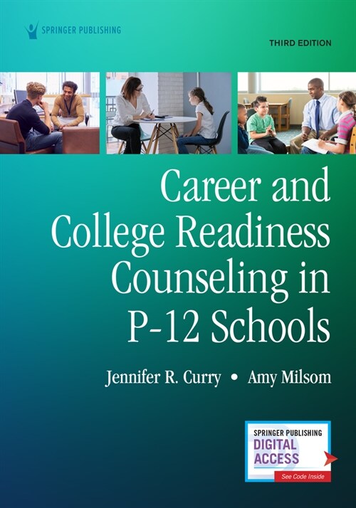 Career and College Readiness Counseling in P-12 Schools, Third Edition (Paperback, 3)