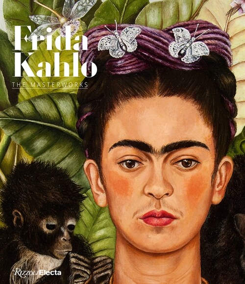 Frida Kahlo: The Masterworks (Hardcover)