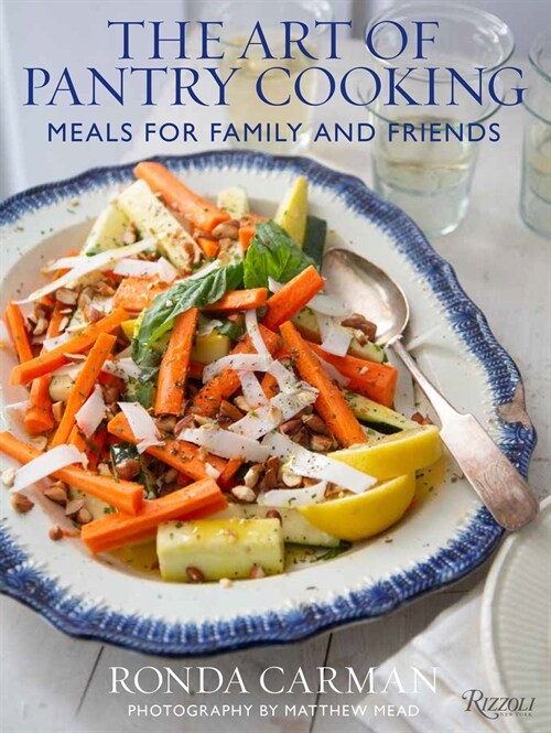 The Art of Pantry Cooking: Meals for Family and Friends (Hardcover)