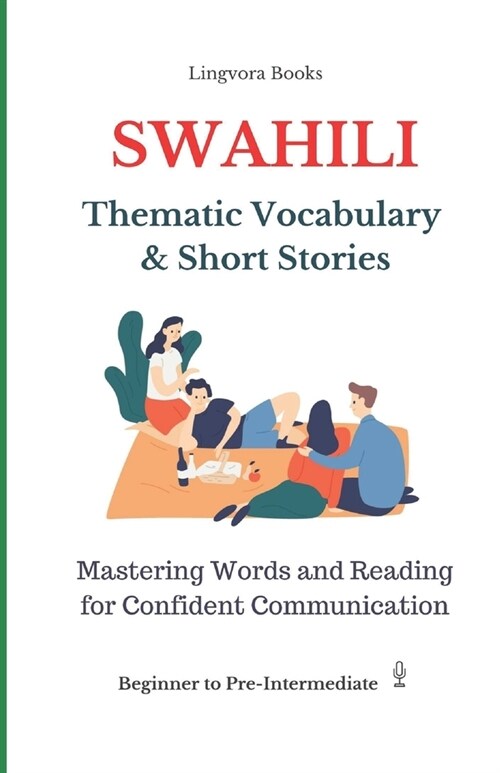 Swahili: Thematic Vocabulary and Short Stories (with audio track) (Paperback)