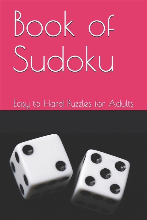 Book of Sudoku: Easy to Hard Puzzles for Adults (Paperback)