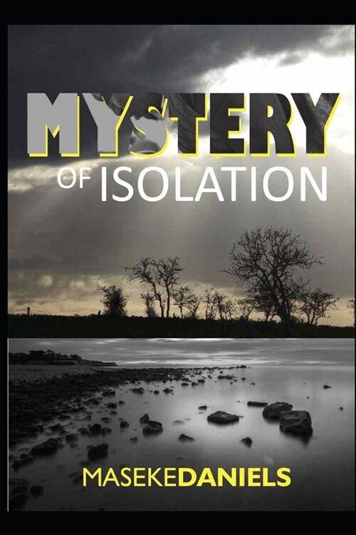 Mystery of Isolation (Paperback)