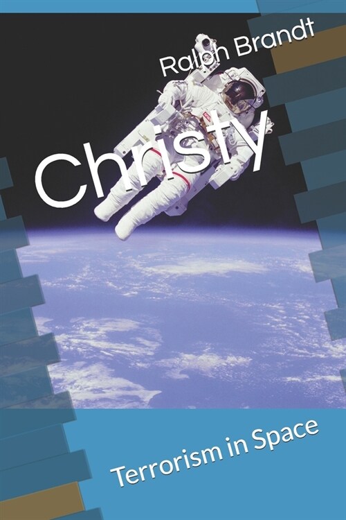 Christy: Terrorism in Space (Paperback)