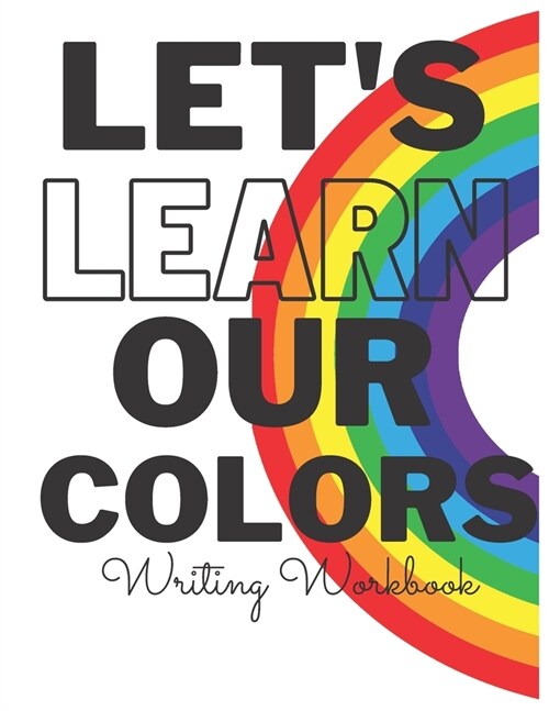 Lets Learn Our Colors (Paperback)