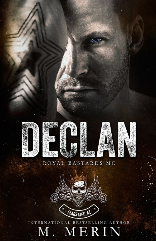 Declan: Royal Bastards MC: Flagstaff Chapter (Book 2) (Paperback)