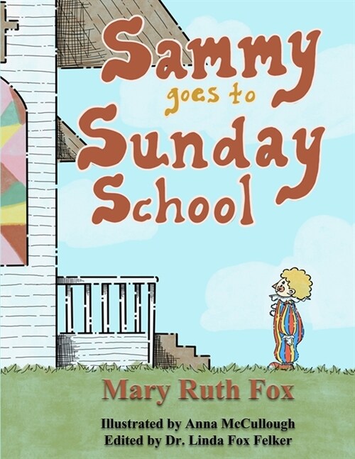 Sammy Goes to Sunday School (Paperback)
