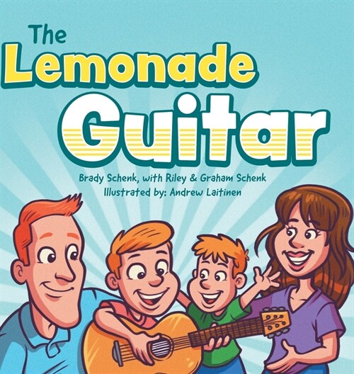 The Lemonade Guitar (Hardcover)