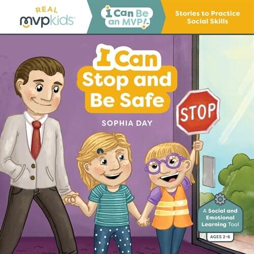 I Can Stop and Be Safe (Paperback)