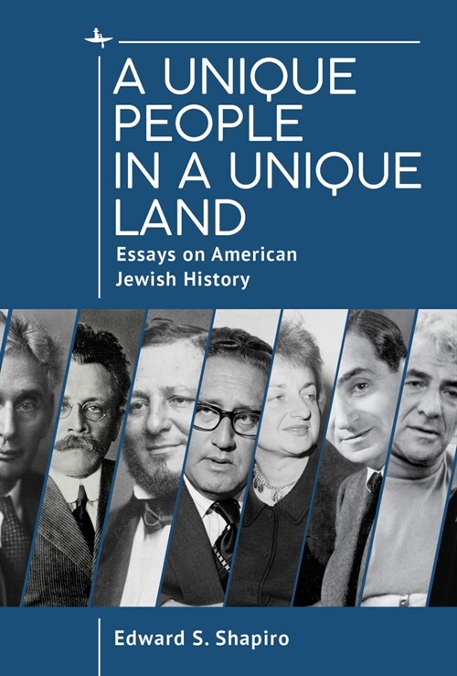 A Unique People in a Unique Land: Essays on American Jewish History (Hardcover)