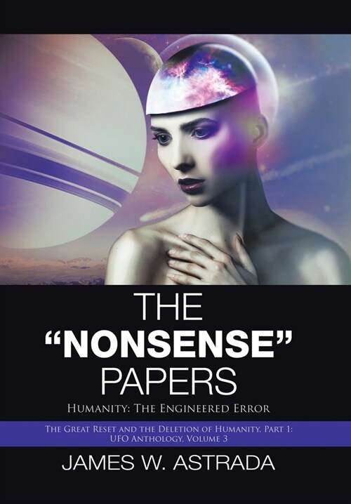 The Nonsense Papers: Humanity: the Engineered Error (Hardcover)