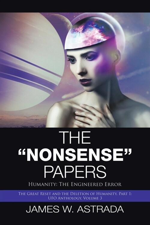 The Nonsense Papers: Humanity: the Engineered Error (Paperback)