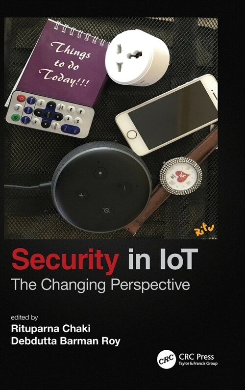 Security in IoT : The Changing Perspective (Hardcover)