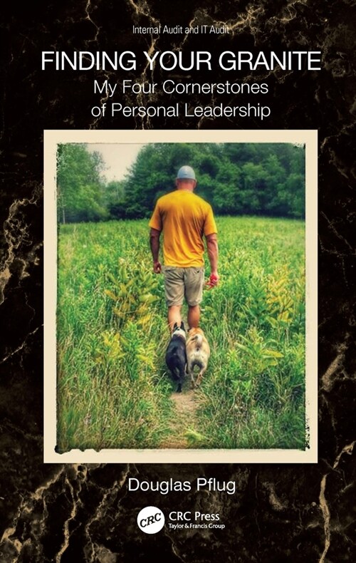 Finding Your Granite : My Four Cornerstones of Personal Leadership (Hardcover)
