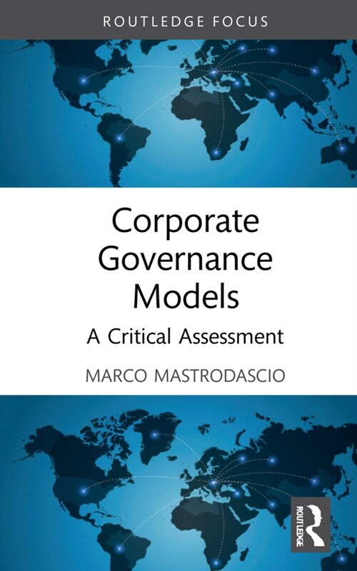 Corporate Governance Models : A Critical Assessment (Hardcover)