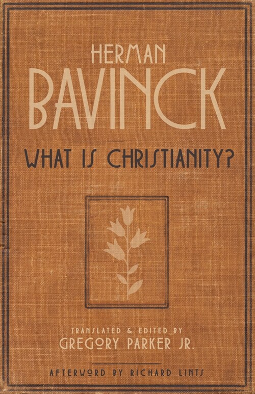 What Is Christianity? (Paperback)