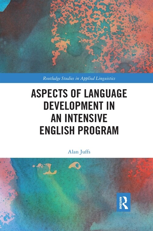 Aspects of Language Development in an Intensive English Program (Paperback, 1)