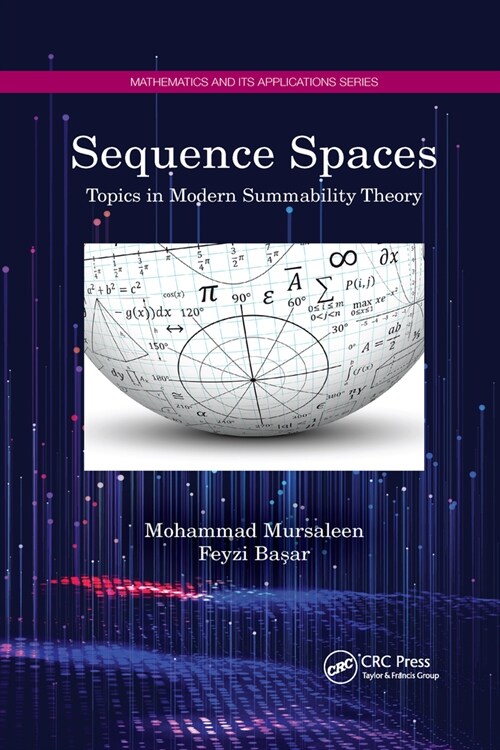 Sequence Spaces : Topics in Modern Summability Theory (Paperback)