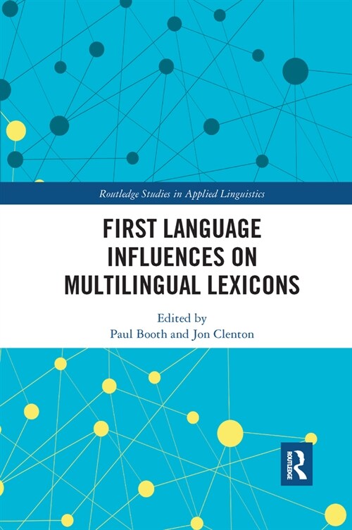 First Language Influences on Multilingual Lexicons (Paperback, 1)