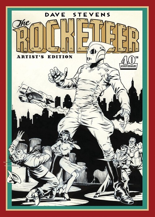 Dave Stevens the Rocketeer Artists Edition (Hardcover)