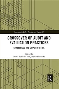 Crossover of Audit and Evaluation Practices : Challenges and Opportunities (Paperback)