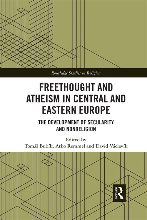 Freethought and Atheism in Central and Eastern Europe : The Development of Secularity and Non-Religion (Paperback)