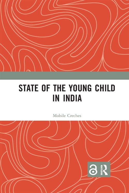 State of the Young Child in India (Paperback, 1)