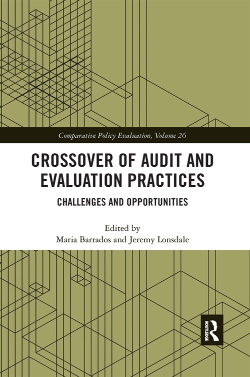 Crossover of Audit and Evaluation Practices : Challenges and Opportunities (Paperback)