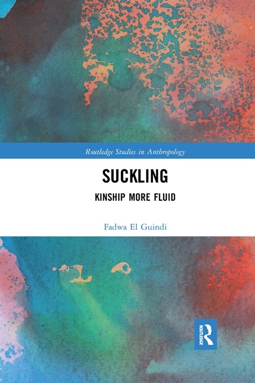 Suckling : Kinship More Fluid (Paperback)