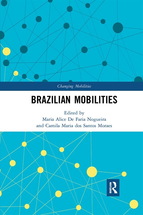Brazilian Mobilities (Paperback, 1)