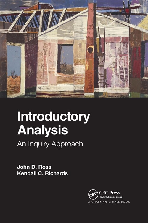 Introductory Analysis : An Inquiry Approach (Paperback)