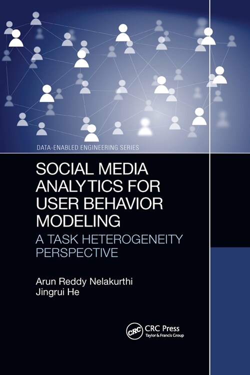 Social Media Analytics for User Behavior Modeling : A Task Heterogeneity Perspective (Paperback)