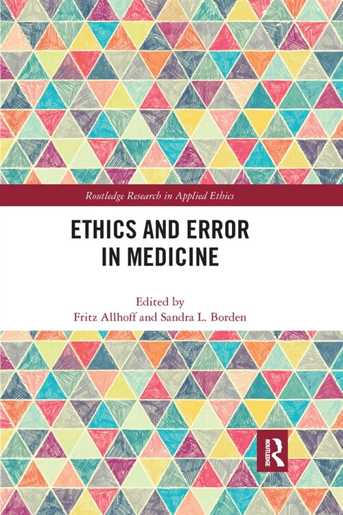 Ethics and Error in Medicine (Paperback, 1)