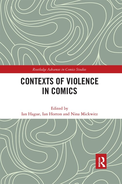 Contexts of Violence in Comics (Paperback, 1)