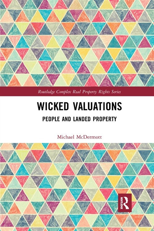 Wicked Valuations : People and Landed Property (Paperback)