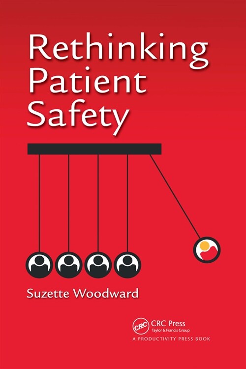 Rethinking Patient Safety (Paperback, 1)