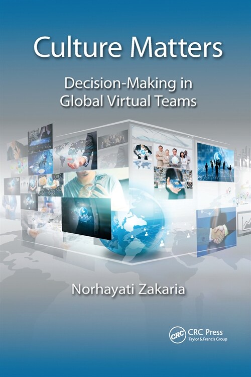Culture Matters : Decision-Making in Global Virtual Teams (Paperback)