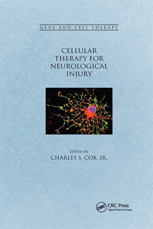 Cellular Therapy for Neurological Injury (Paperback, 1)