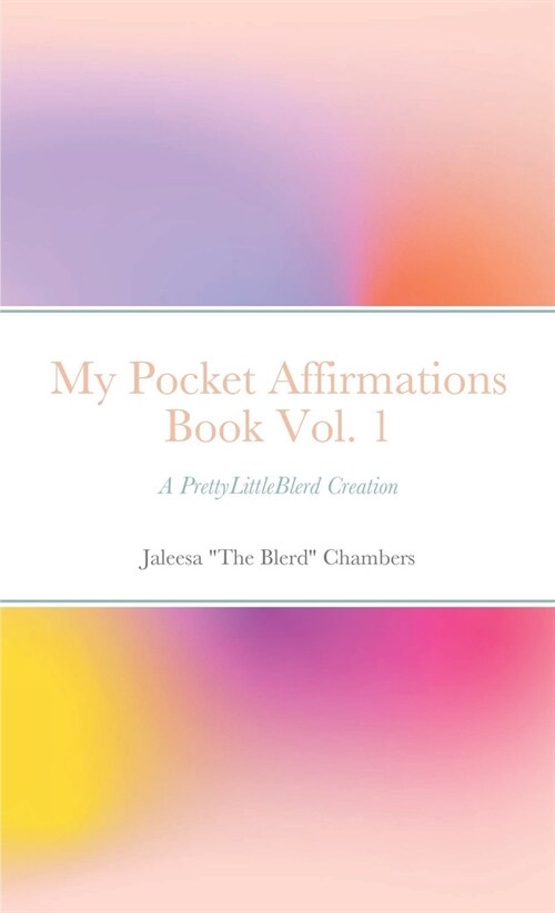 My Pocket Affirmation Book Vol. 1 (Paperback)